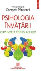 Psihologia învățării. Cum învață copiii și adulții? (ISBN: 9789734677252)