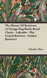The History Of Retrievers (2005)