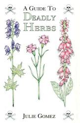 A Guide to Deadly Herbs (1997)