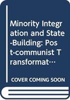 Minority Integration and State-Building - Ada-Charlotte Regelmann (ISBN: 9780415732291)