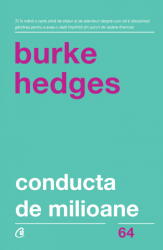 Conducta de milioane - Burke Hedges (ISBN: 9786064401335)