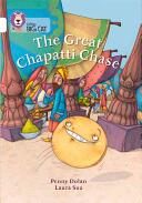 Collins Big Cat -- The Great Chapatti Chase: White/Band 10 (ISBN: 9780007591213)