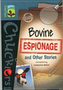 Oxford Reading Tree TreeTops Chucklers: Level 19: Bovine Espionage and Other Stories (ISBN: 9780198392729)