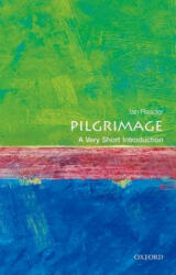 Pilgrimage: A Very Short Introduction - Ian Reader (ISBN: 9780198718222)