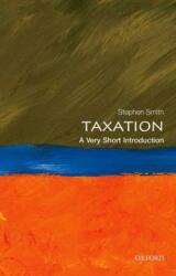 Taxation: A Very Short Introduction - Stephen Smith (ISBN: 9780199683697)