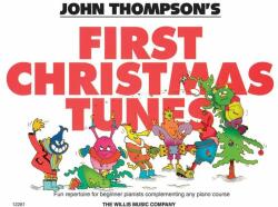 John Thompson's Piano Course First Christmas Tunes (ISBN: 9780711956896)