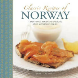 Classic Recipes of Norway - Janet Laurence (ISBN: 9780754830191)