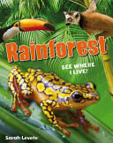 Rainforest See Where I Live! - Age 6-7 below average readers (ISBN: 9781408133675)