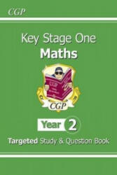 KS1 Maths Targeted Study & Question Book - Year 2 - CGP Books (ISBN: 9781782941361)