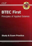BTEC First in Principles of Applied Science Study & Exam Practice (ISBN: 9781847628701)