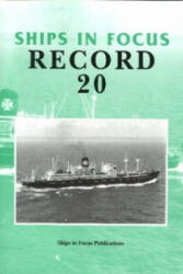 Ships in Focus Record 20 - Ships In Focus Publications (ISBN: 9781901703177)