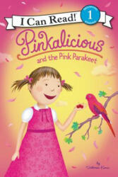 Pinkalicious and the Pink Parakeet - Victoria Kann (ISBN: 9780062245977)