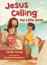 Jesus Calling for Little Ones (ISBN: 9780718033842)