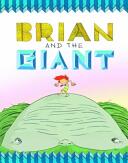 Brian and the Giant (ISBN: 9781847177735)