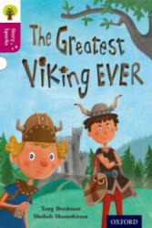 Oxford Reading Tree Story Sparks: Oxford Level 10: The Greatest Viking Ever - Tony Bradman (ISBN: 9780198356684)