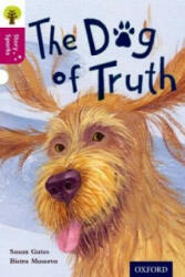 Oxford Reading Tree Story Sparks: Oxford Level 10: The Dog of Truth - Susan Gates (ISBN: 9780198356714)