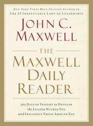 The Maxwell Daily Reader - John C. Maxwell (2011)