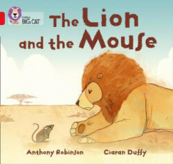 Lion and the Mouse - Anthony Robinson (ISBN: 9780007412884)