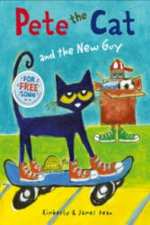 Pete the Cat and the New Guy - Kimberly Dean, Eric Litwin (ISBN: 9780007590803)