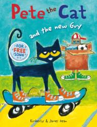 Pete the Cat and the New Guy (ISBN: 9780007590803)