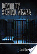 Death by Sexual Means (ISBN: 9781452013565)