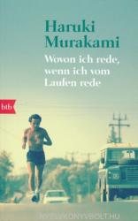Haruki Murakami: Wovon ich rede, wenn ich vom Lauden rede (2010)