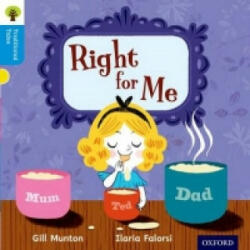 Oxford Reading Tree Traditional Tales: Level 3: Right for Me - Gill Munton, Nikki Gamble, Thelma Page (ISBN: 9780198339311)