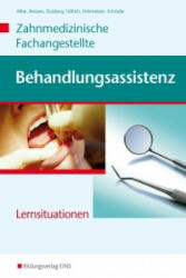 Fachkunde Zahnmedizinische Fachangestellte. Behandlungsassistenz. Arbeitsheft - Erwin Schröder (2008)