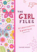 Girl Files - All About Puberty & Growing Up (ISBN: 9780750270540)