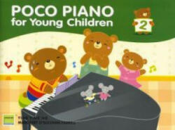 Poco Piano for Young Children Bk 2 (ISBN: 9789834304836)