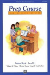 Alfred's Basic Piano Library Prep Course Lesson E - Morton Manus (ISBN: 9780739012758)
