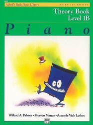 Alfred's Basic Piano Library Theory Book 1B - MANUS & LETH PALMER (ISBN: 9780739029671)