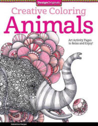 Creative Coloring Animals: Art Activity Pages to Relax and Enjoy! (ISBN: 9781574219715)