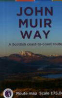 John Muir Way - a Scottish coast-to-coast route (ISBN: 9781898481607)