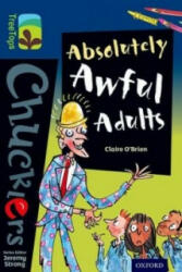 Oxford Reading Tree TreeTops Chucklers: Level 14: Absolutely Awful Adults - Claire O'Brien (ISBN: 9780198391982)