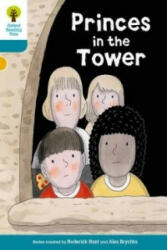 Oxford Reading Tree Biff, Chip and Kipper Stories Decode and Develop: Level 9: Princes in the Tower - Roderick Hunt, Paul Shipton (ISBN: 9780198300458)
