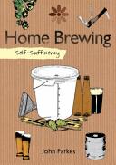 Self-Sufficiency: Home Brewing (ISBN: 9781504800396)