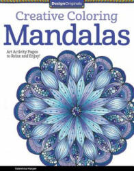 Creative Coloring Mandalas - Valentina Harper (ISBN: 9781574219739)