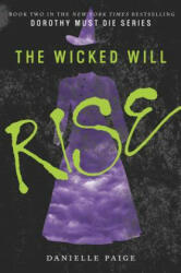 Wicked Will Rise - Danielle Paige (ISBN: 9780062280718)
