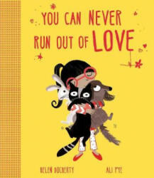 You Can Never Run Out Of Love - HELEN DOCHERTY (ISBN: 9781471145681)