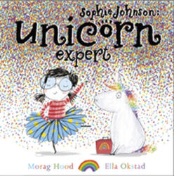 Sophie Johnson: Unicorn Expert (ISBN: 9781471145629)