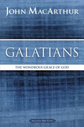 Galatians - John F MacArthur (ISBN: 9780718035099)