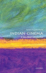 Indian Cinema: A Very Short Introduction - Ashish Rajadhyaksha (ISBN: 9780198723097)