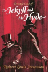 Strange Case of Dr Jekyll and Mr Hyde - Robert Louis Stevenson (ISBN: 9781849343824)