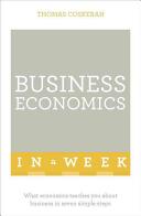 Business Economics in a Week (ISBN: 9781473609075)