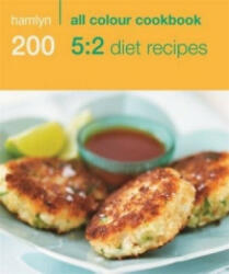 Hamlyn All Colour Cookery: 200 5: 2 Diet Recipes - Angela Dowden (ISBN: 9780600633471)