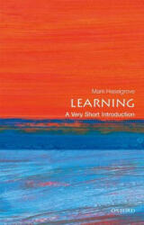 Learning: A Very Short Introduction - Mark Haselgrove (ISBN: 9780199688364)