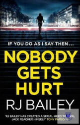 Nobody Gets Hurt (ISBN: 9781471157196)