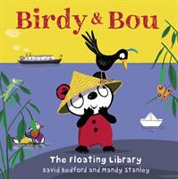 Birdy and Bou (ISBN: 9781471146510)
