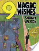 Nine Magic Wishes (ISBN: 9780486798080)